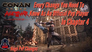 Conan Exiles Official Pvpers this is all you need to know for chap 4 changes.