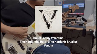 Bullet For My Valentinethe Harder The Heart the Harder It Breaksbass Cover