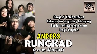 Rungkad - Happy Asmara Cover by ANDERS Feat. Lisef Alfio