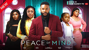 PEACE OF MIND - Felix Omokhodion, Ebube Obi, Lizzygold Onuwaje, Faith Duke 2023 Nollywood Movie