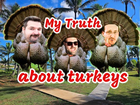 My Truth About Turkeys by Cheryl's Adventures