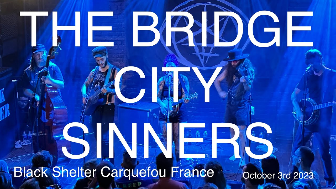 THE BRIDGE CITY SINNERS Full Live Concert 4K @ Black Shelter Carquefou France October 3rd 2023 THE BRIDGE CITY SINNERS Full Live Concert 4K @ Black Shelter Carquefou France October 3rd 2023