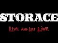 STORACE - Live and Let Live