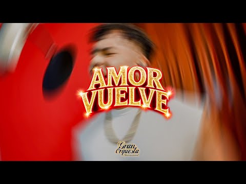 Gran Orquesta Internacional - Amor Vuelve (Video Oficial)