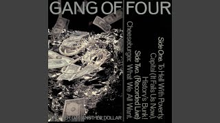 Video thumbnail of "Gang Of Four - What We All Want"