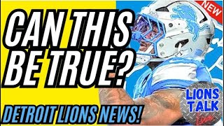 DETROIT LIONS NEWS - CAN THIS BE