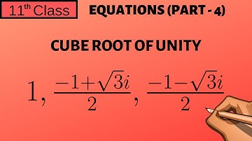 Chapter 3 | Part - 4.1 | Cube root of unity | Exercise 3.3 | 11 Class - 12