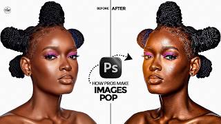 How Pros Make Images POP in Photoshop | Complete Editing Breakdown