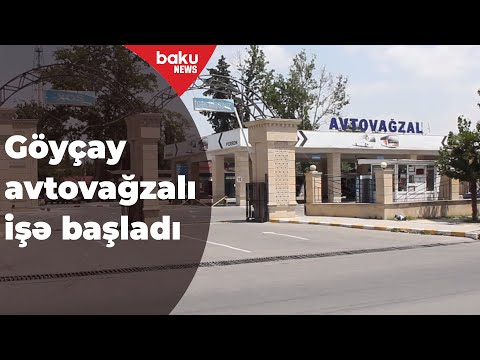 Göyçay avtovağzalı işə başlayıb - Baku TV