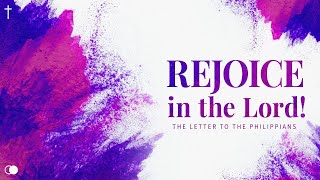 Philippians 1:15-18: Rejoicing in Christ Proclaimed