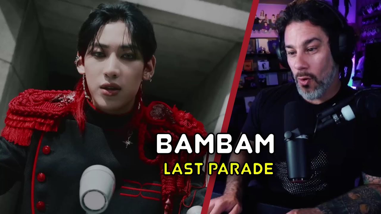 Реакция режиссера - БэмБэм - 'LAST PARADE' MV