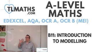 A-Level Maths: B11-00 Introduction to Modelling