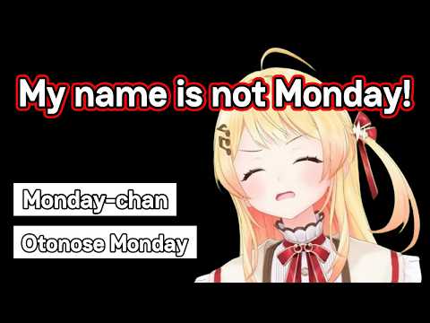 Kanade crash out when she found out people now calls her "Monday"