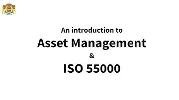 ISO 55000 Asset Management