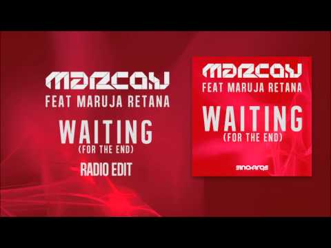 Marco V feat Maruja Retana - Waiting (For The End) (Radio Edit)