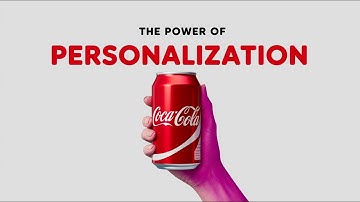Power Of Personalization in Marketing | Share A Coke | Ad Case Study