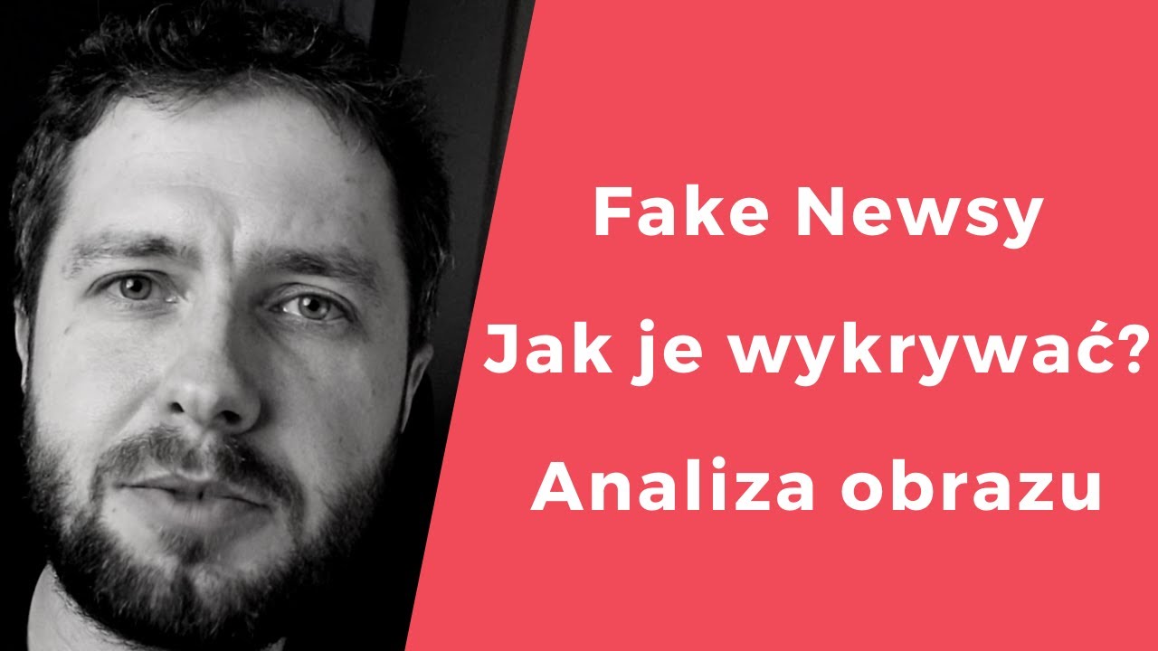 Fake newsy - jak je weryfikować? [zdjęcia]