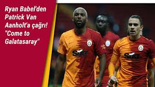 Babelden Patrick Van Aanholta Come To Galatasaray Şampiyonlar Ligi Öncesi Müjde Muslera