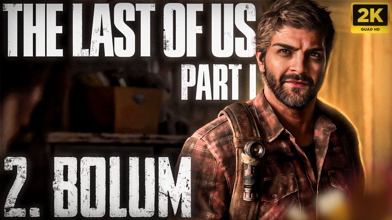 hayatta-kalmak-ger-de-birakmaktir-the-last-of-us-part-i-b-l-m-2