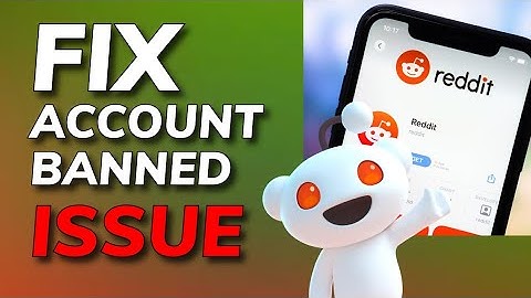 How to Fix Reddit Ban 2025?