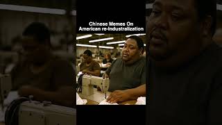 Chinese Memes On American re-Industrialisation After Trump’s Tariffs