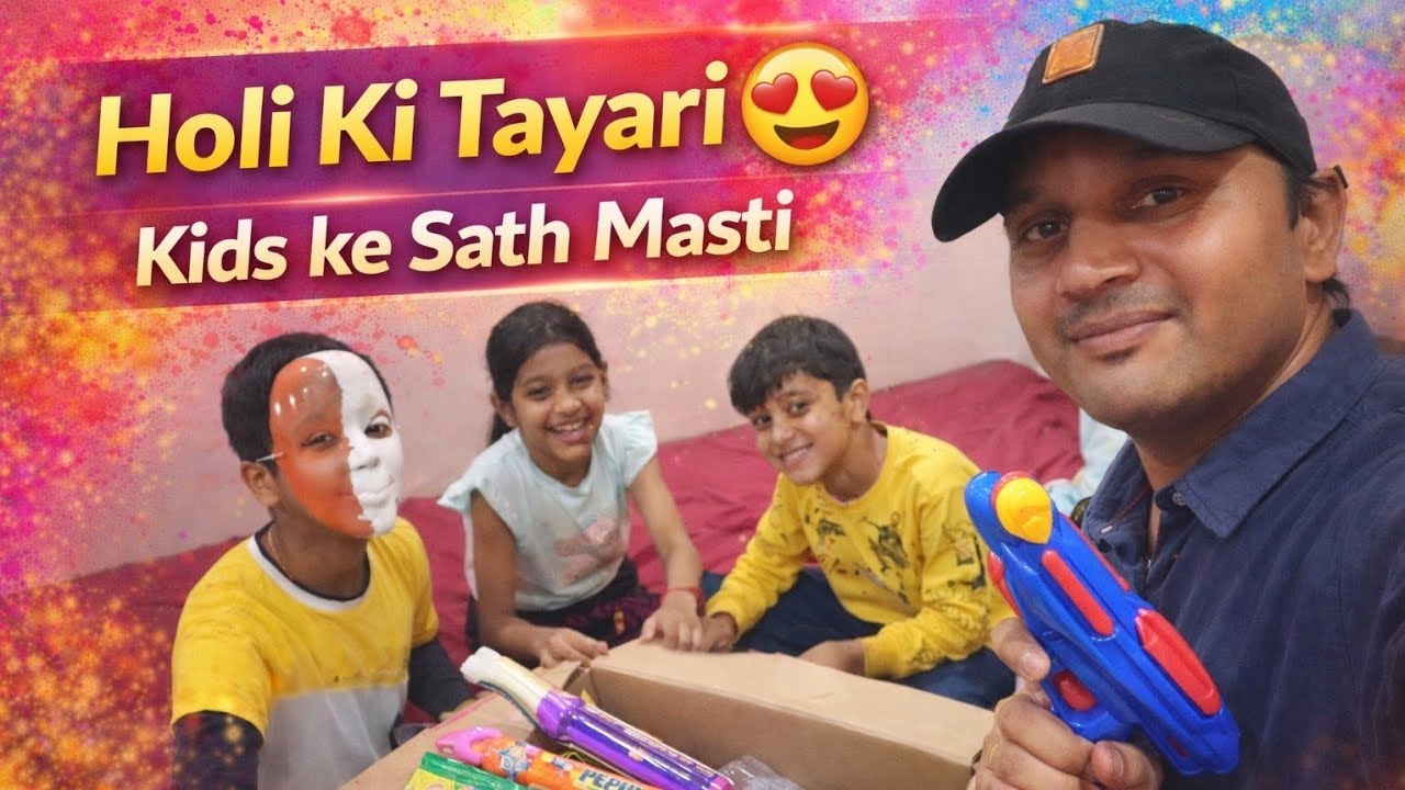 Holi 2026 Unboxing 🎨 | Bachho ke Sath Masti Before Holi 😍