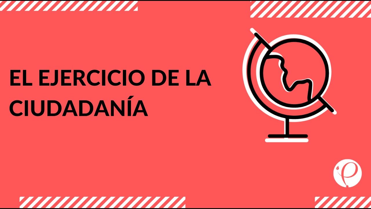 Cápsula - "El ejercicio de la ciudadanía" - Historia - YouTube
