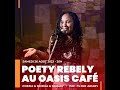 Poety Rebely Oasis Café Extrait