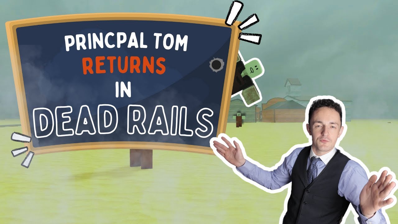 British School Principal RETURNS in DEAD RAILS - ROBLOX - YouTube