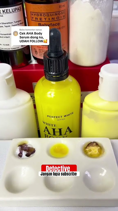 AHA BODY SERUM??? Aman gakk? Lihat sampai ending #skincare #kimia