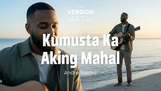 Famous The Version Sessions - Kumusta Ka Aking Mahal - Freddie Aguilar (Cover by Andre Valdez) Wealth