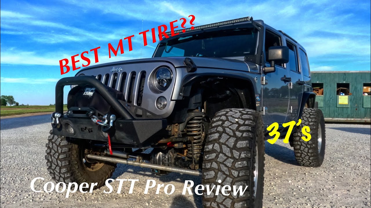 TIRE REVIEW- COOPER STT PRO 37” Tires on my Jeep Wrangler - YouTube