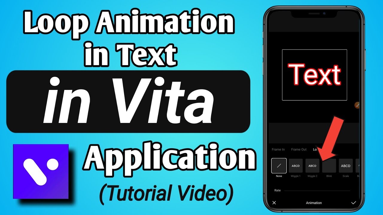How To Add Loop Animation In Text In Vita App Youtube