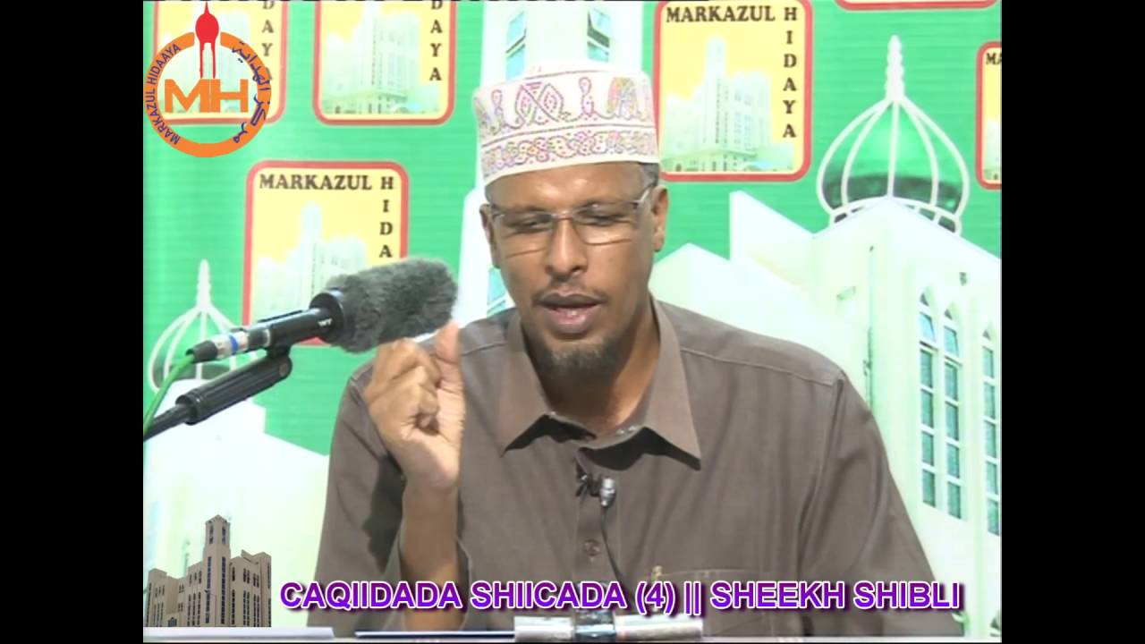Caqiidada Shiicada | Q4aad | 25-5-2016 || Sheekh Shibli