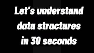 Data Structures Explained in 10 Seconds | DSA Basics