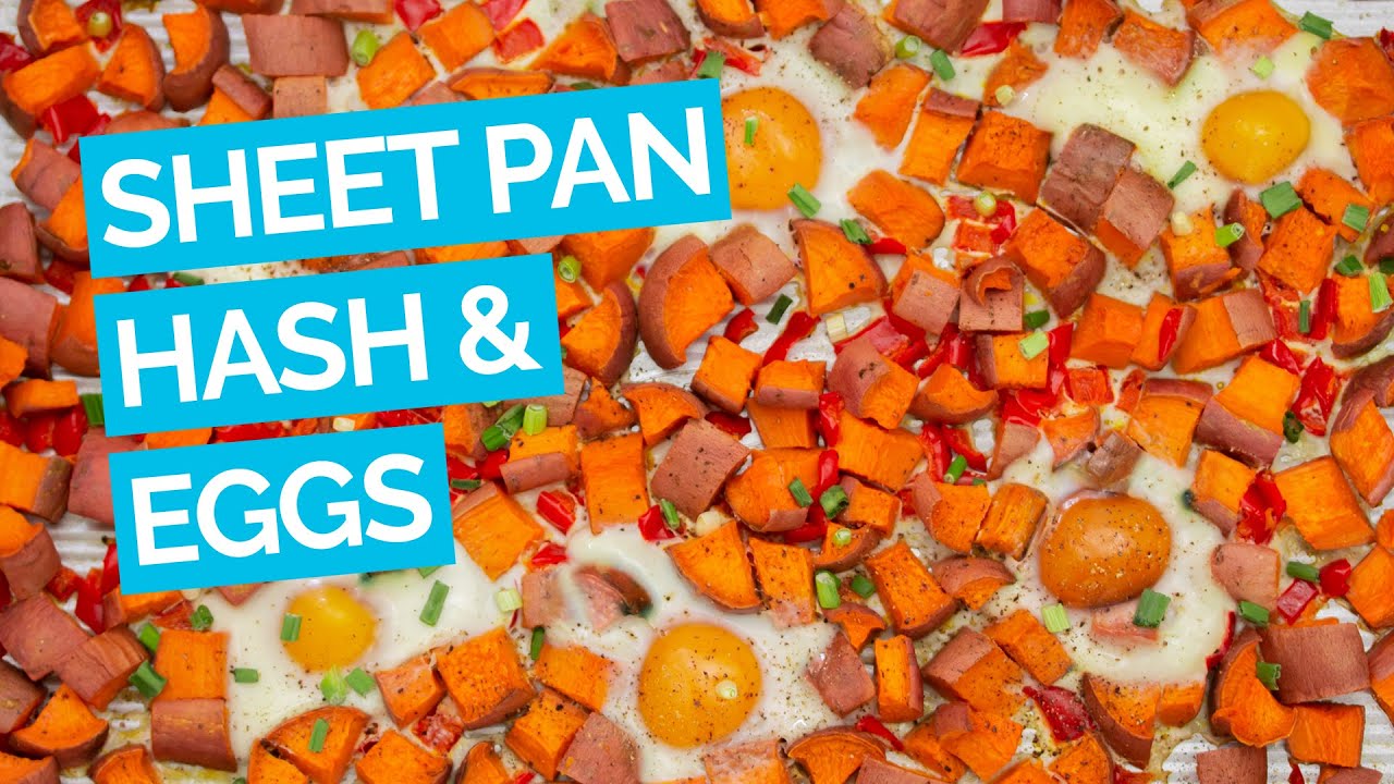 Easy Sheet Pan Sweet Potato Hash & Eggs