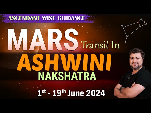 For All MOON Ascendants(Raashi) | Mars transit in Ashwini Nakshatra | 01st - 19th June 2024 Punneit class=
