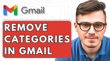 How To Remove Categories In Gmail [2026 Guide]
