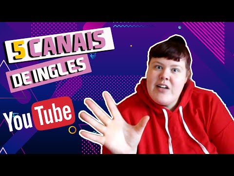 5 Canais em INGLÊS do Youtube para Praticar a Escuta | Prof. Gringa
