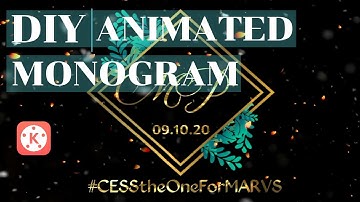DIY Animated Monogram Part 2 (Step by Step tutorial) using Kinemaster