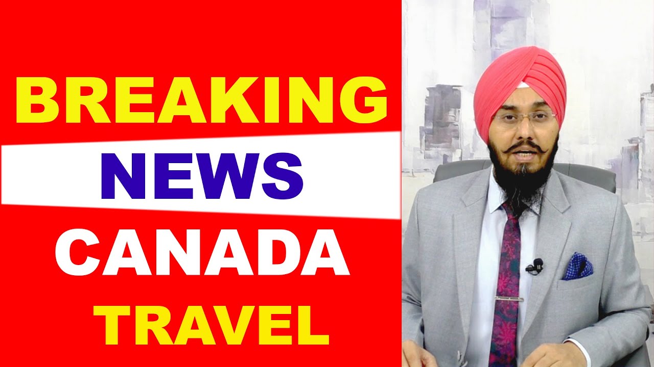 latest travel news canada