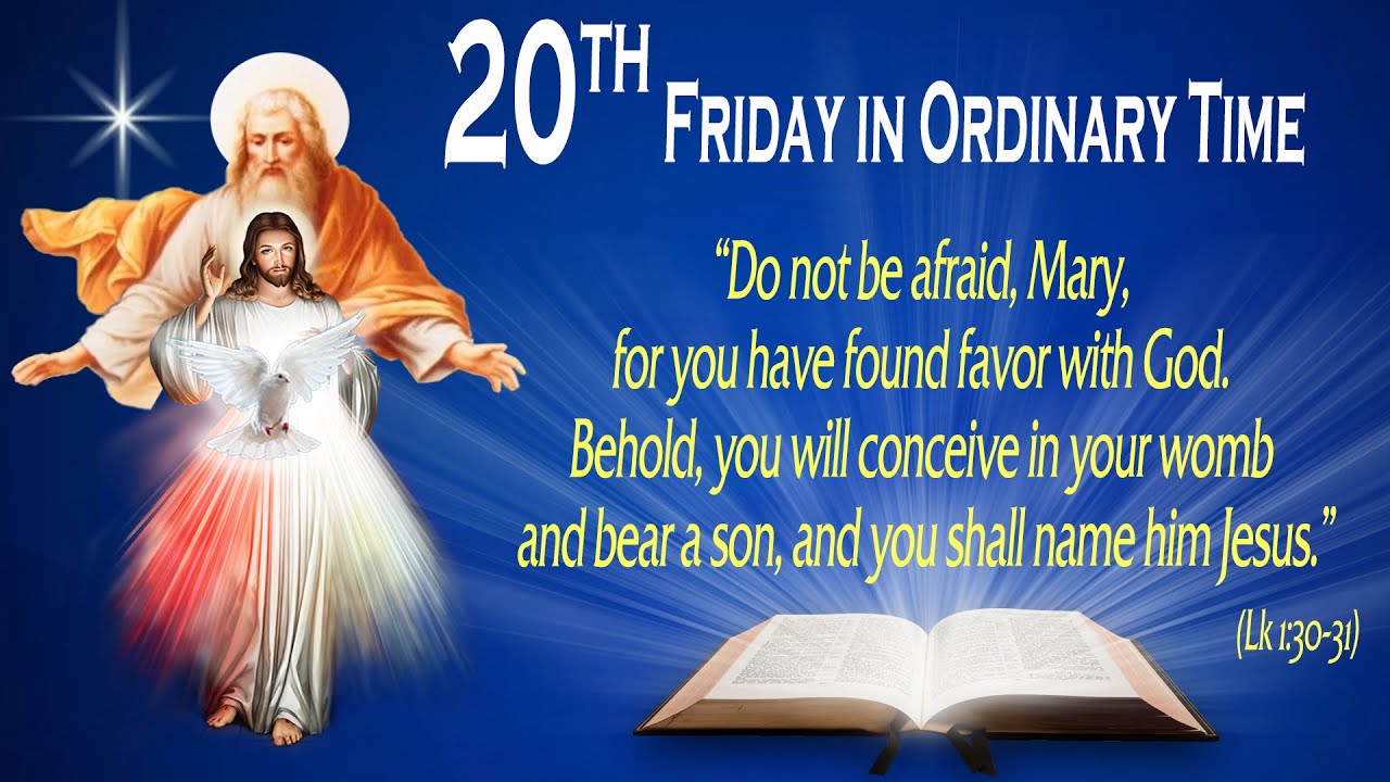20TH FRIDAY IN ORDINARY TIME - Gospel (Matthew 22:34-40) - THE WORD OF GOD FOR EVERYONE