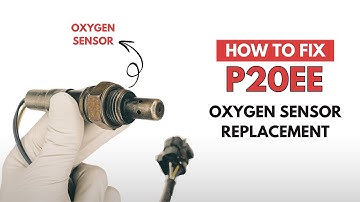 Oxygen Sensor Replacement : Fixing the P20EE Engine Error Code