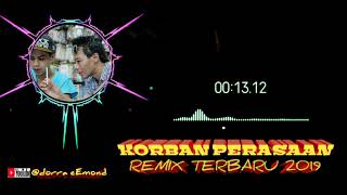 DJ TERBARU. KORBAN PERASAAN