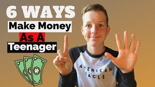 6 Legit Ways To Make Money As A Teenager (2022)