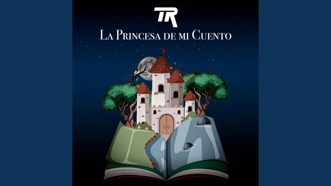 La Princesa De Mi Cuento - YouTube