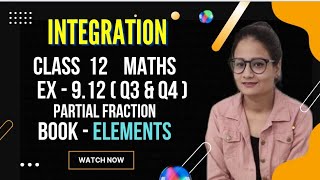 Ex 9.12 Q3 & Q4 Class 12 Maths Elements | Integration | Exercise 9.12 CBSE | Mr and Mrs classes |