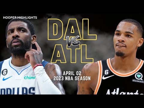 Dallas Mavericks vs Atlanta Hawks Full Game Highlights | Apr 2 | 2023 NBA Season