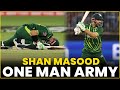 Shan masood incredible batting  one man army  pcb  ma2t