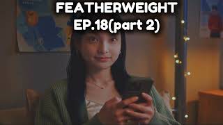 Featherweight Ep.8(part.2) #wlw #ai #aivideo #aiseries #lgbt #featherweight #aigenerated 
